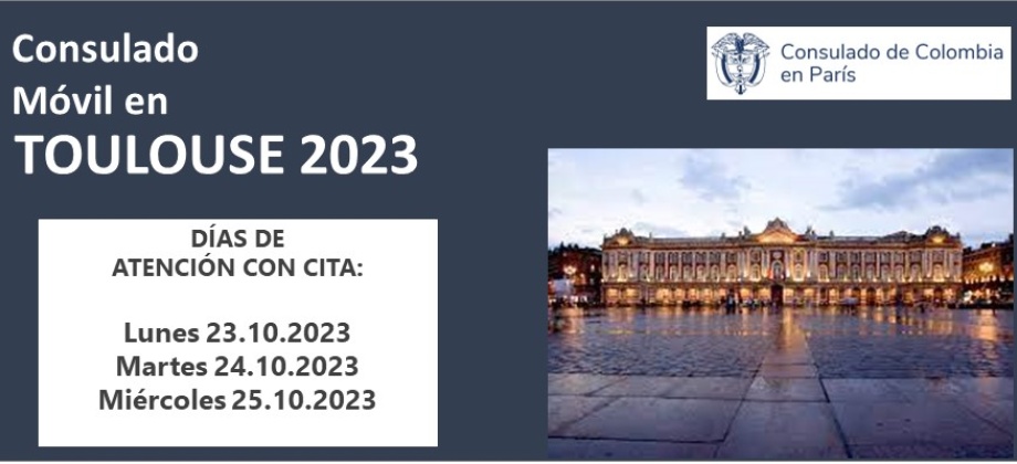 Jornada de Consulado Móvil en Toulouse del 23 al 25 de octubre de 2023