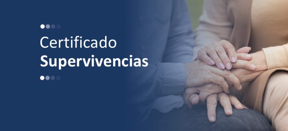 Facilidades para solicitar Certificado de Supervivencia o Fe de Vida