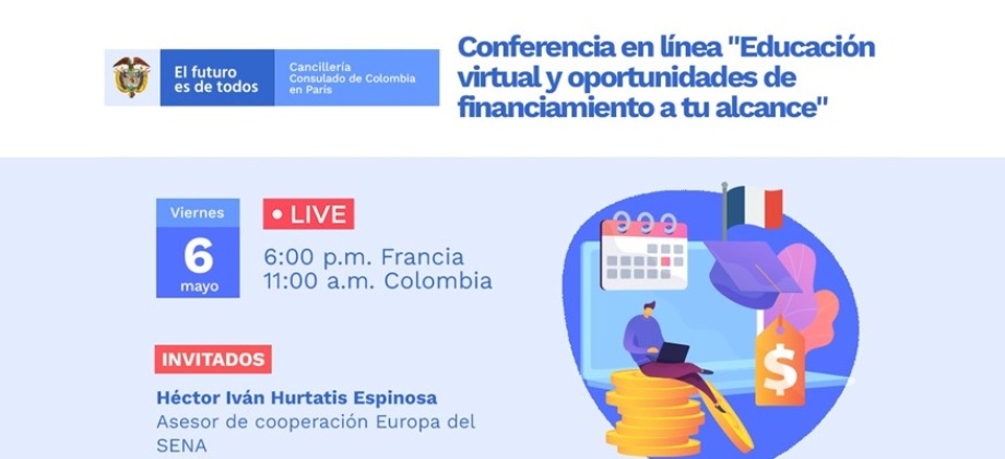 Consulado General de Colombia en París lo invita a participar en la Conferencia en línea el próximo 6 de mayo
