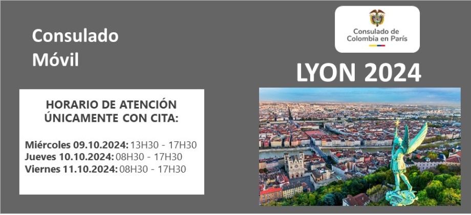 Consulado Móvil en Lyon se realizará del 9 al 11 de octubre de 2024