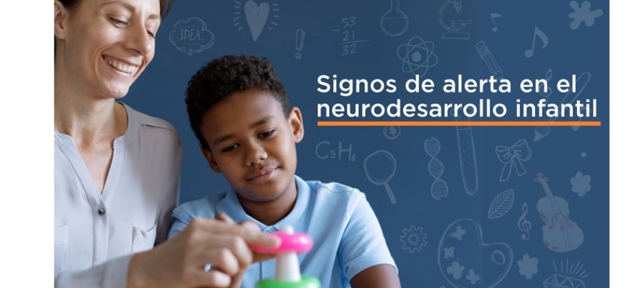 Consulado de Colombia en París invita a la Conferencia Virtual Signos de Alerta en el Neurodesarrollo Infantil el viernes 30 de septiembre