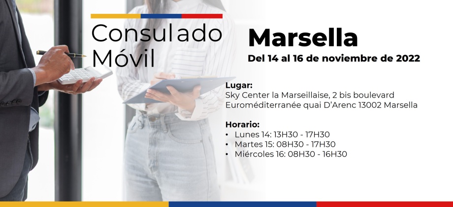 El Consulado de Colombia en París realizará un Consulado Móvil en Marsella del 14 al 16 de noviembre de 2022