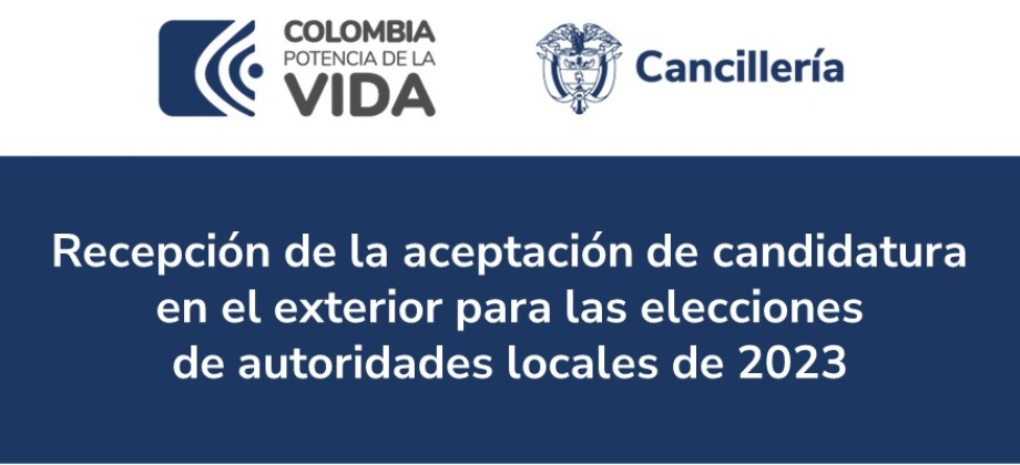 Recepción de la aceptación de candidatura en el exterior para las elecciones de autoridades locales de 2023 
