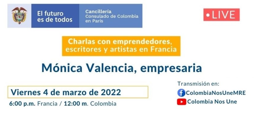 Consulado de Colombia en parís invita a la actividad "Charlas con emprendedores, escritores y artistas en Francia" 