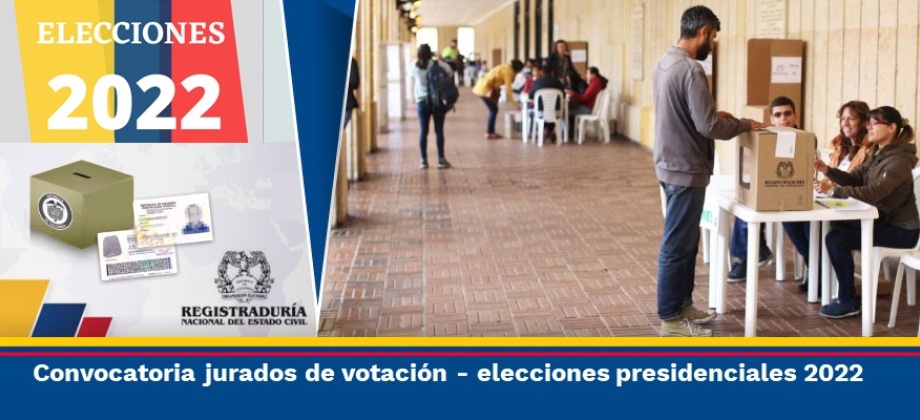Postúlese como jurado de votación para las Elecciones de Presidente y Vicepresidente 2022 