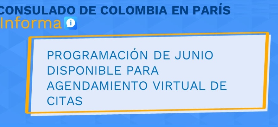 Programación de junio disponible para agendamiento virtual de citas en el Consulado de Colombia 