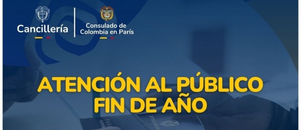 Consulado de Colombia en París informa los horarios de atención en diciembre de 2024 y enero de 2025