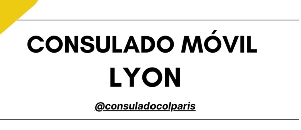 Del 18 al  20 de agosto de 2025 se realizará el Consulado Móvil en la ciudad de Lyon