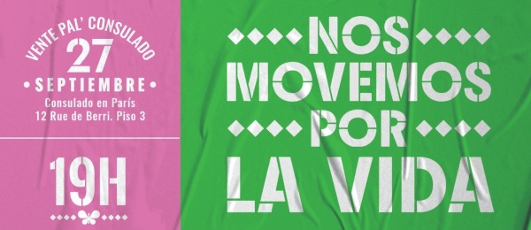 Vente pa`l Consulado de Colombia en París y súmate al movimiento cultural por la vida este 27 de septiembre