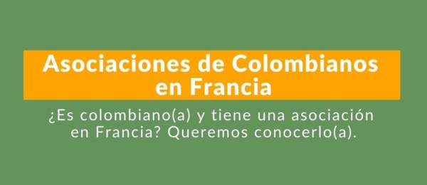 Consulado de Colombia en París invita realizar la actualización de la base de datos de Asociaciones de Colombianos en Francia