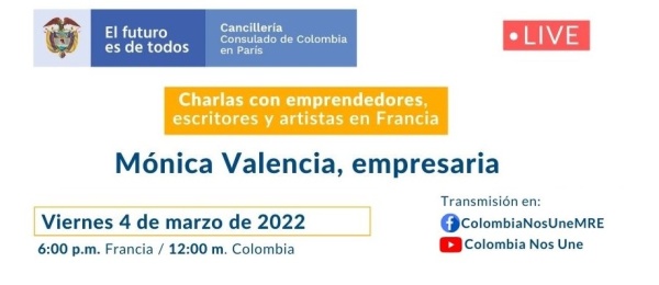 Consulado de Colombia en parís invita a la actividad "Charlas con emprendedores, escritores y artistas en Francia" 