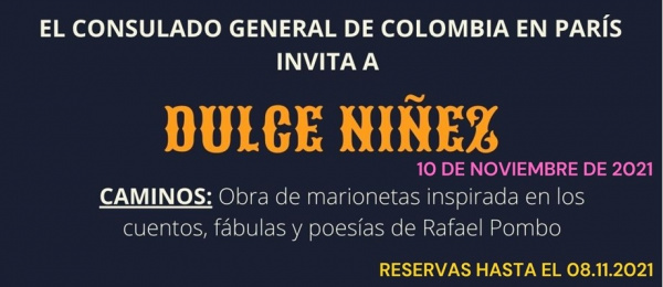 Consulado de Colombia en París invita a la actividad DULCE NIÑEZ a realizarse el 10 de noviembre de 2021