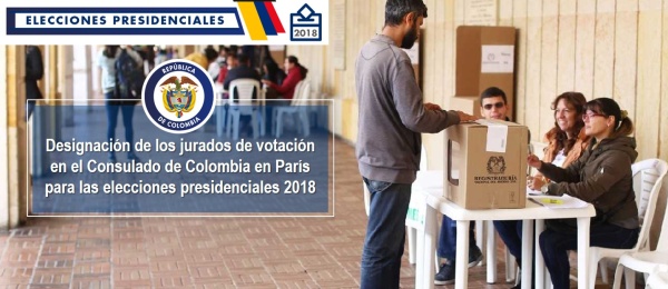 Designación de los jurados de votación en el Consulado de Colombia en París para las elecciones presidenciales 2018