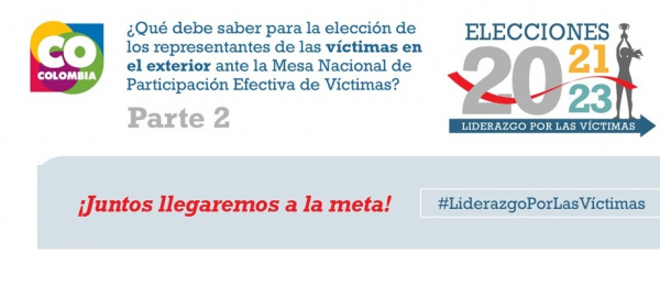 Si usted es sobreviviente del conflicto y se encuentra en el exterior, lo invitamos a informarse sobre la elección de representantes de víctimas en el exterior ante la Mesa Nacional de Participación de Víctimas